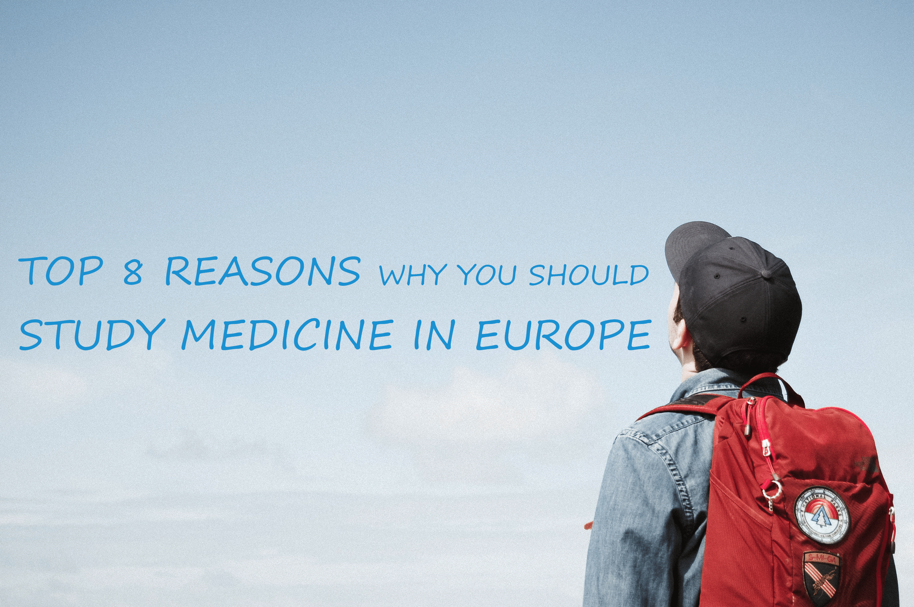 Top 8 Reasons Why You Should Study Medicine in Europe